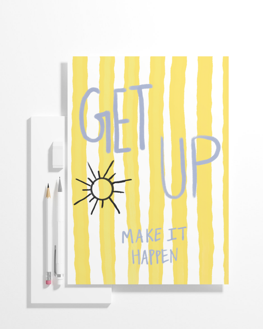 Get up☀️ Art Print